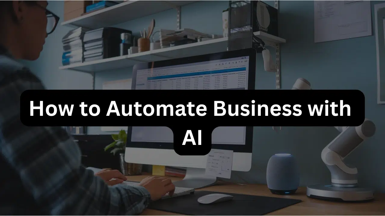 How to Automate Business Processes with AI: A Comprehensive Guide 1 how to automate business with ai